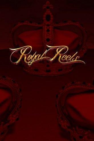 Royal Reels