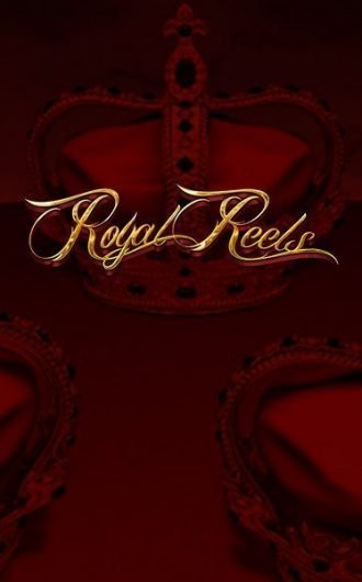 Royal Reels