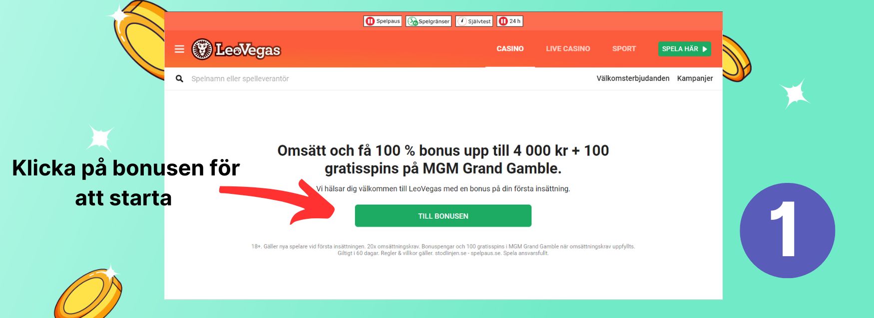 Klicka på "till bonusen" för att starta Leo Vegas registrering