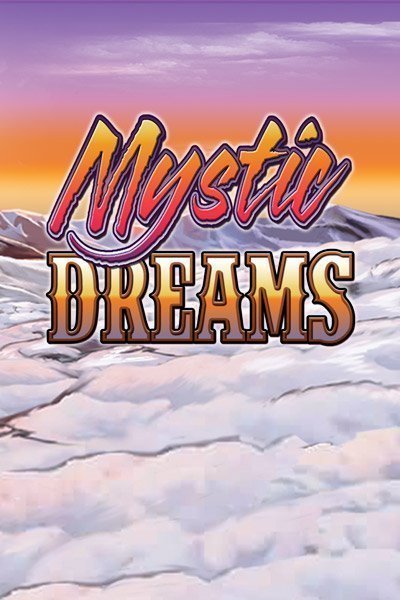 Mystic Dreams