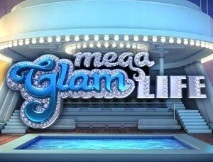 Mega Glam Life