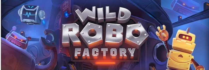 wild robo factory general