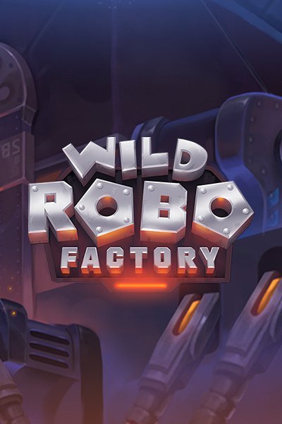 Wild Robo Factory slot recension