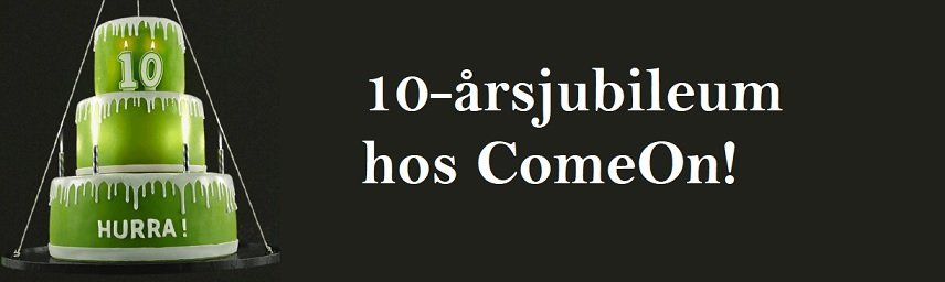 10 årsjubileum på comeon