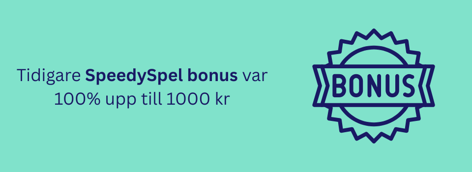 Tidigare SpeedSpel bonus