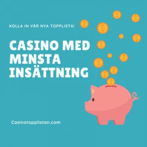 Casino med minsta insättning 2023
