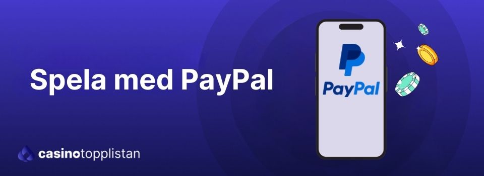 PayPal casino betalning i mobilen