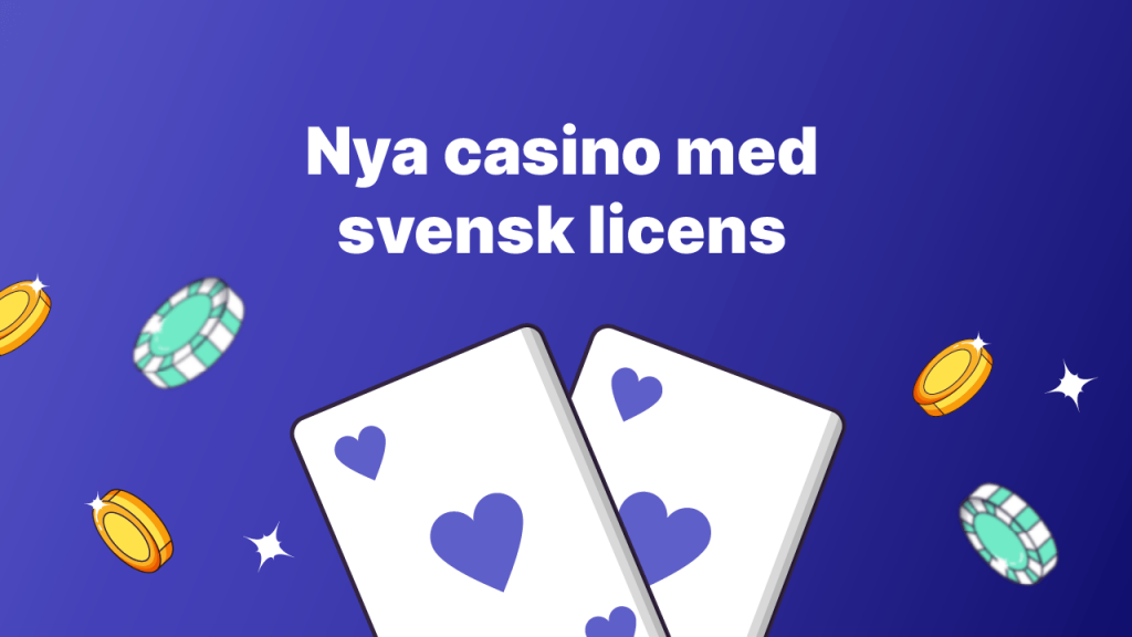nya casino med svensk licens