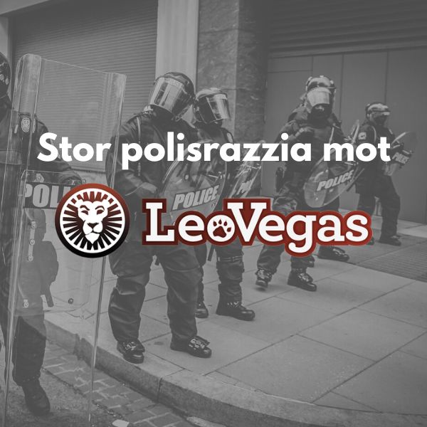 polisrazzia leo vegas