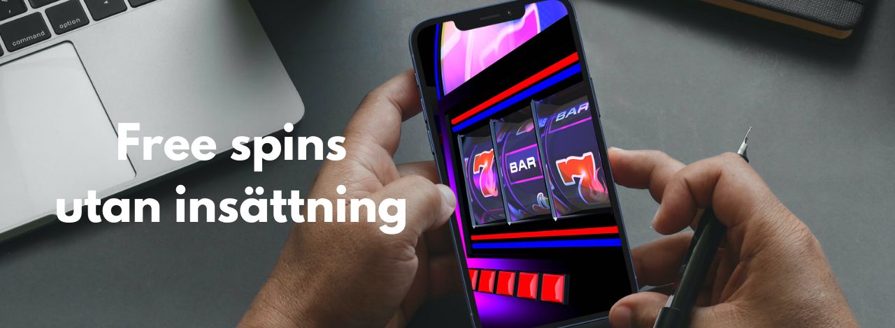 free spins utan insättning mobil casino