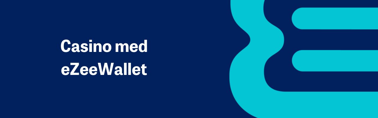 casino med ezeewallet