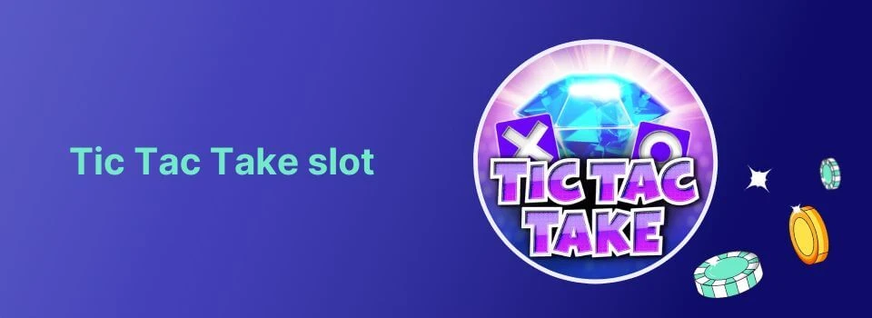 tic tac take slot från pragmatic play