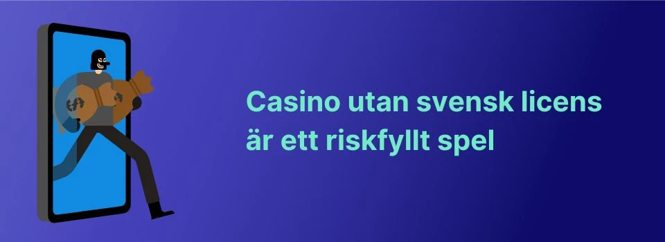 spela casino utan licens risker med pengar