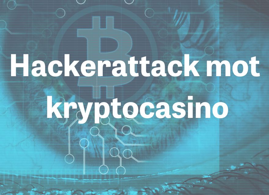 hackerattack mot kryptocasino