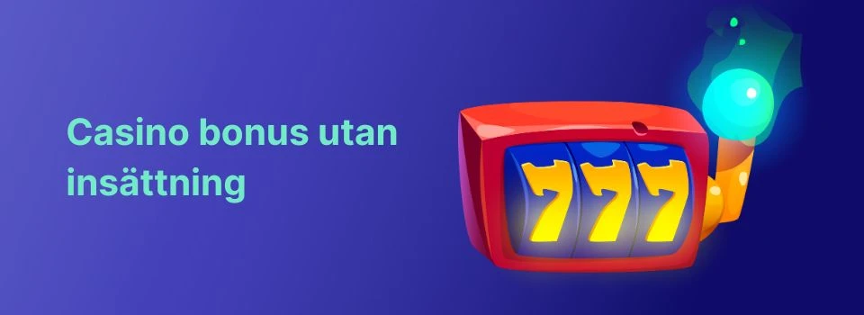 casino bonus utan insättning