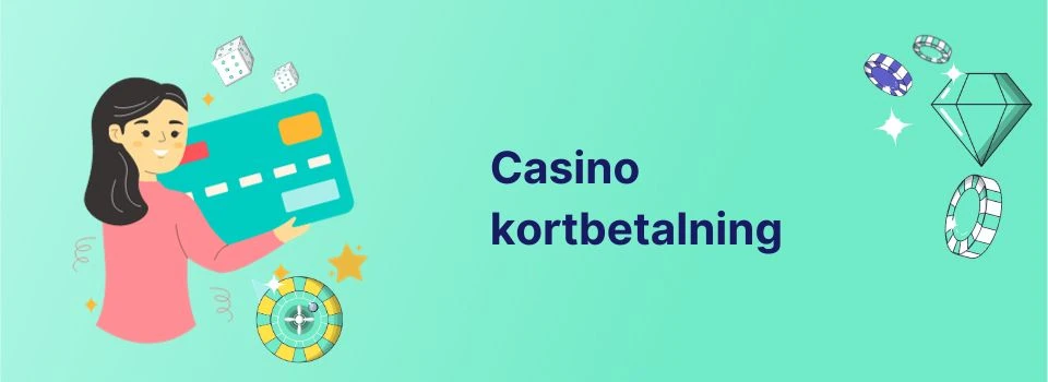 casino kortbetalning