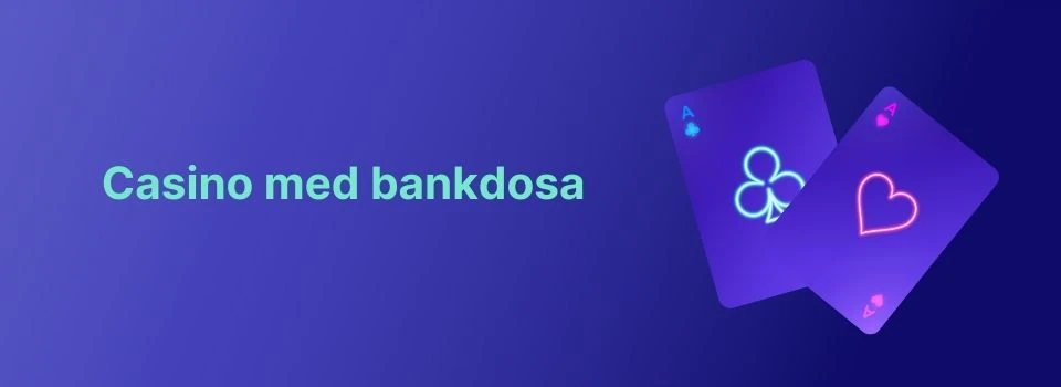 casino med bankdosa