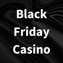 Black Friday casino