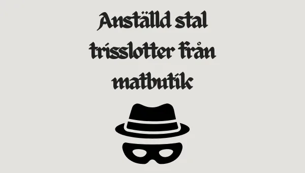 Stöld av trisslotter från butik.