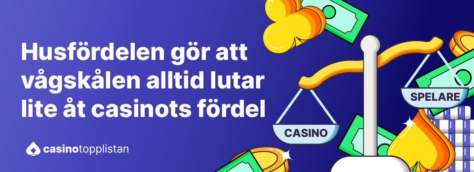 Husfördel illustrerat med vågskål mellan casino och spelare