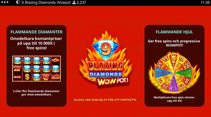 Bonusfunktioner i 9 Blazing Diamonds WowPot.