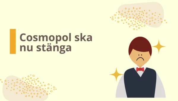 Riksdagen stänger Cosmopol i Stockholm efter en lång process