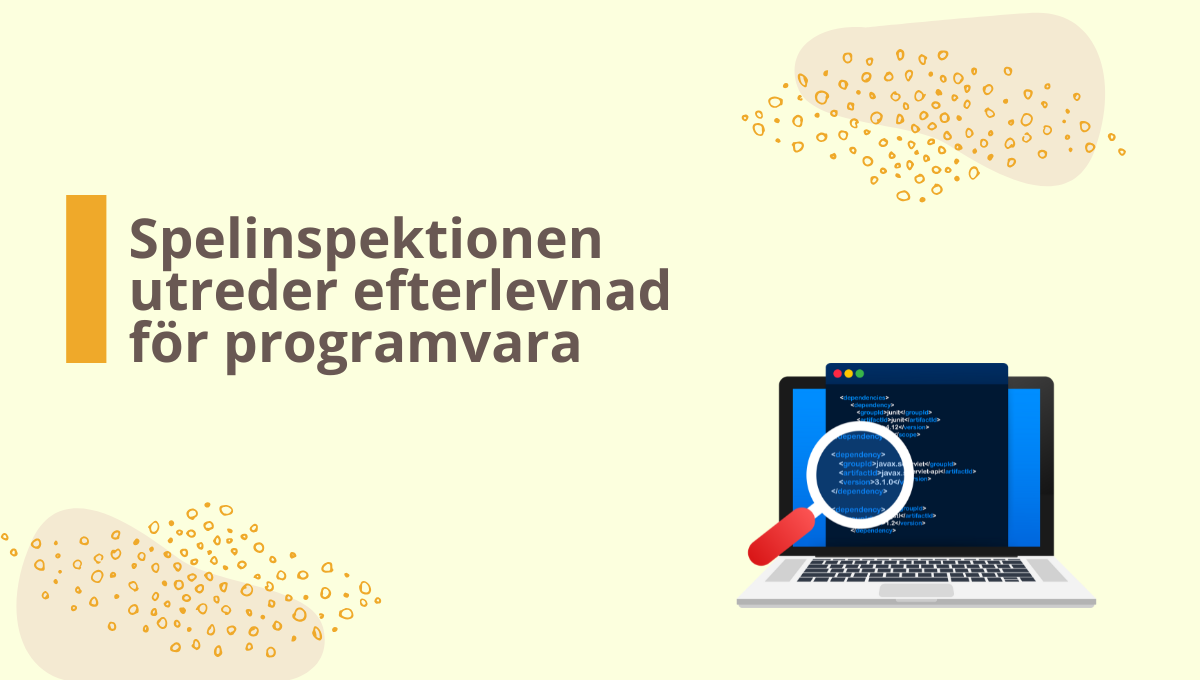 Spelinspektionen utreder regelefterlevnad för programvara i Sverige