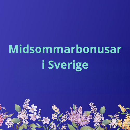 Midsommarbonusar i Sverige under firandet