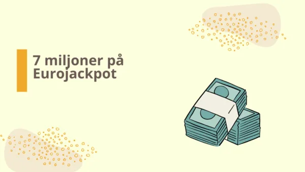 Vinst på 7 miljoner på Eurojackpot till man från Göteborg