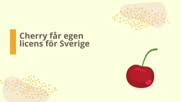 Cherry har fått ny licens för Sverige 2025 Cherry har fått ny licens för Sverige och delar ej längre licens.