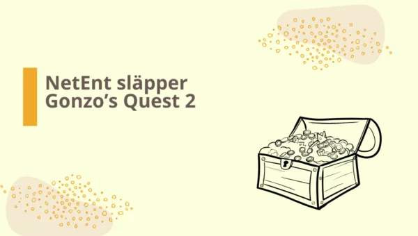 NetEnt släpper Gonzo's Quest 2 för den svenska marknaden 2025