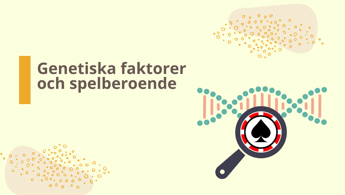 Genetisk sårbarhet påverkar spelberoende hos befolkningen