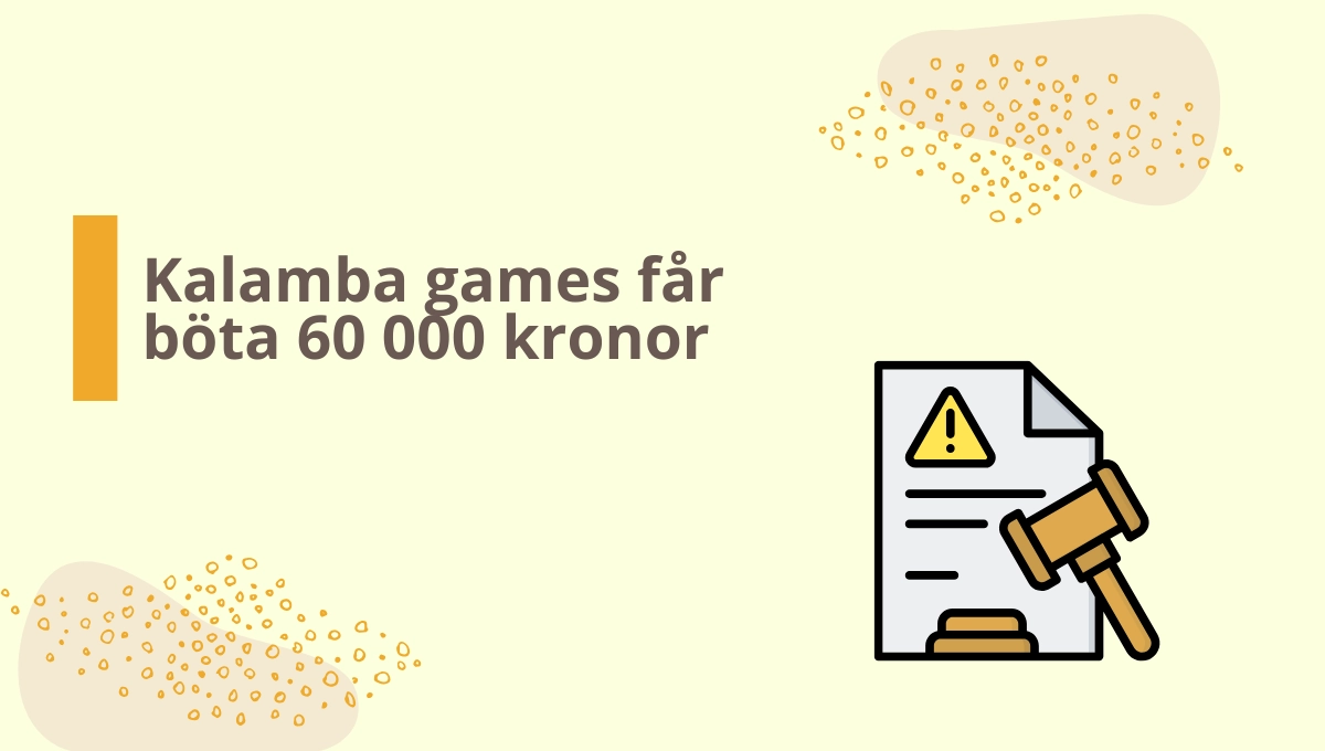 Kalamba Games får varning och sanktionsavgift 2025 av Spelinspektionen