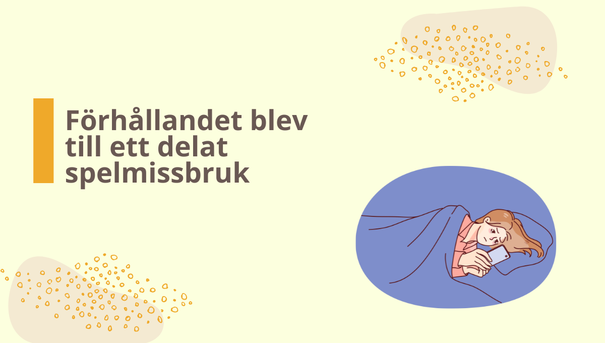 Lena och pojkvännens spelmissbruk började nå nya nivåer