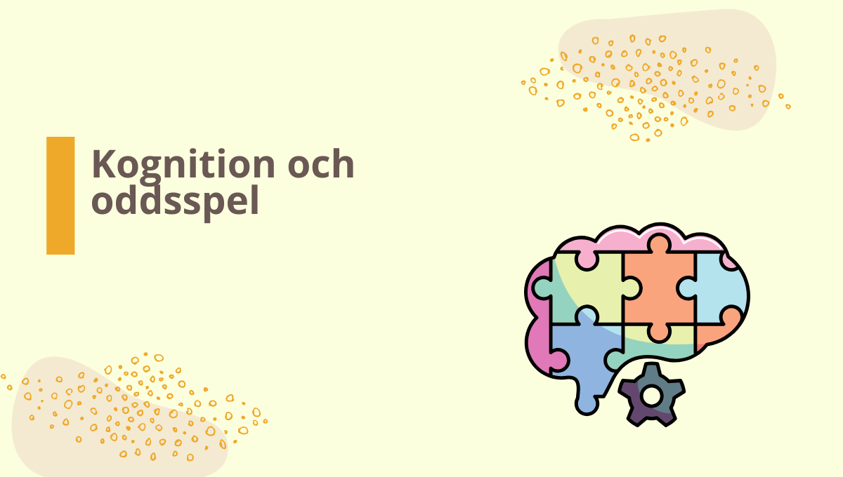 Hur kognition påverkar oddsspel hos spelarna