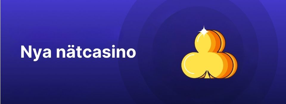 Nya nätcasino