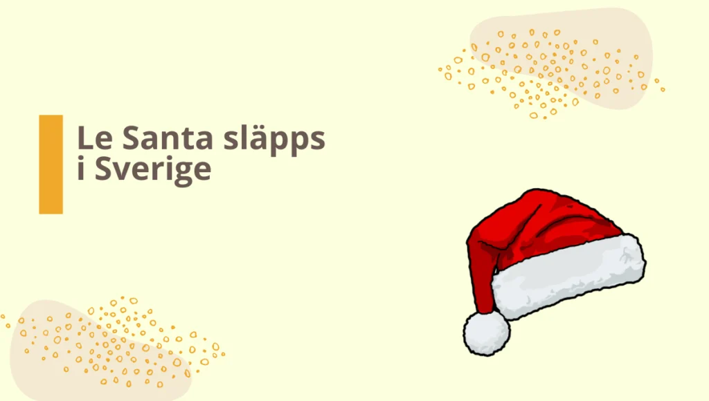 Le Santa släpps på spelmarknaden i Sverige 2025