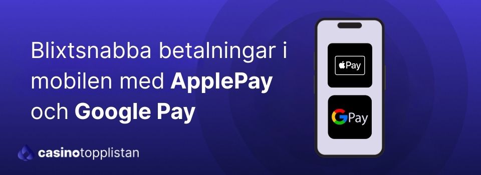 casinobetalningar med appar applepay och google pay