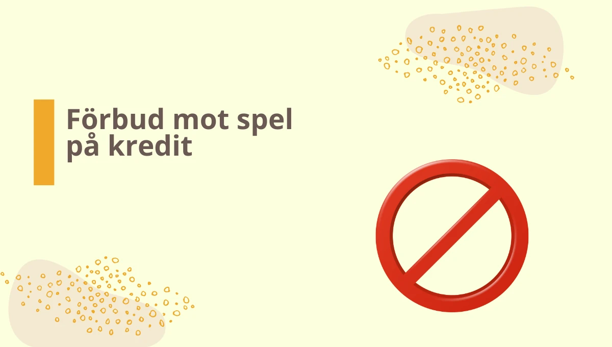 Förslag om förbud mot spel på kredit 2026