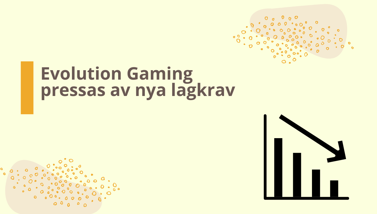 Evolution Gaming pressas av nya lagkrav i år
