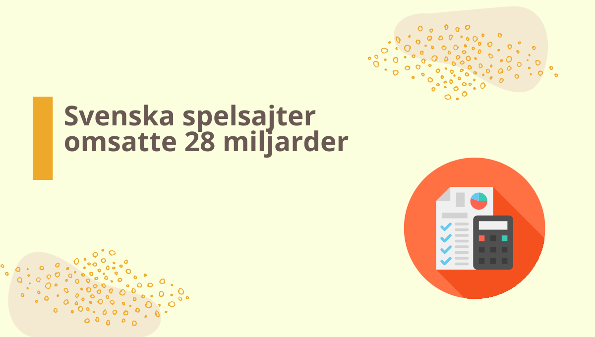 Svenska spelsajter omsatte 28 miljarder förra året